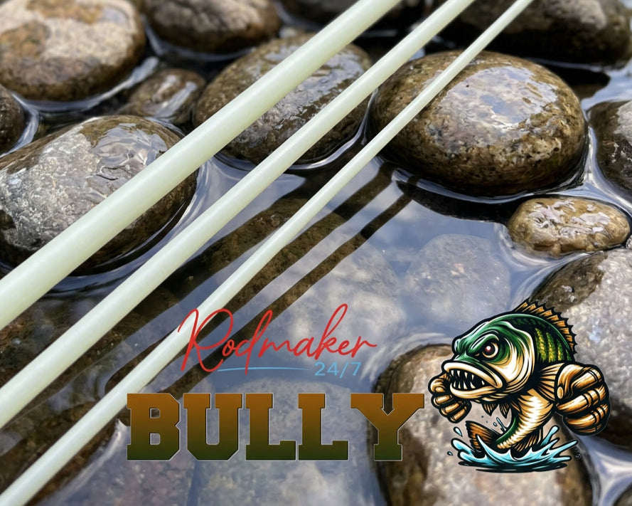 Bully 6'9" - 3pc - 5wt & 7wt Fiberglass Blanks - Clear