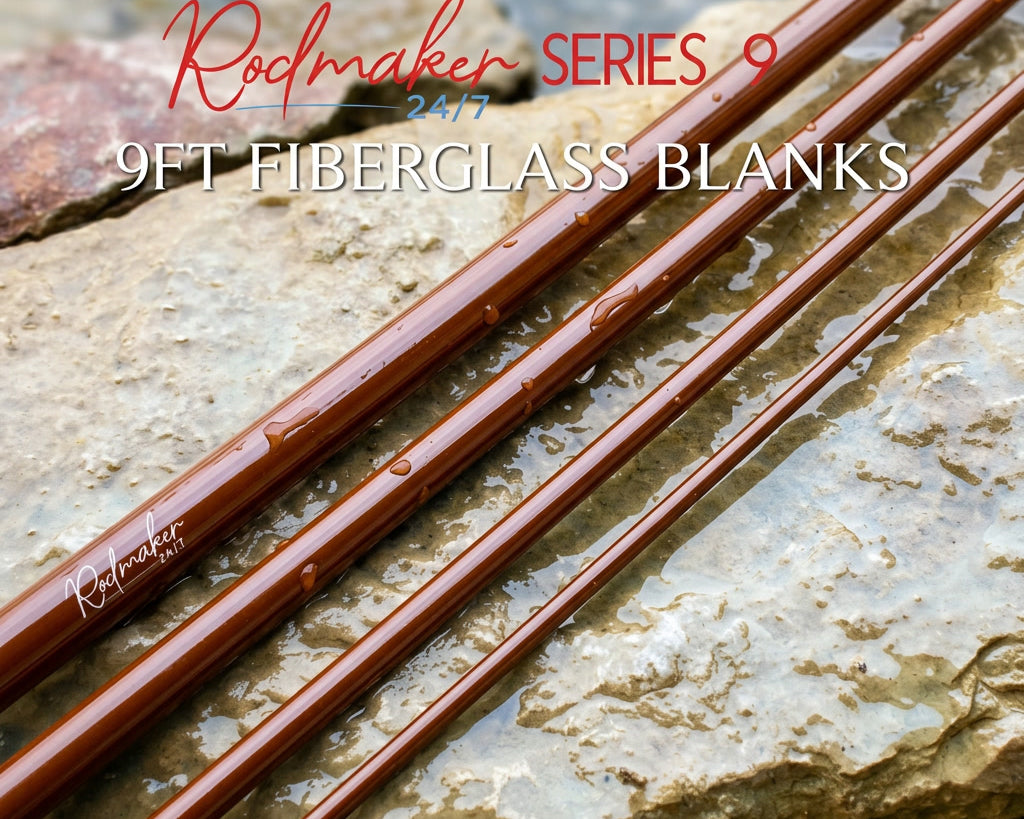 Series 9 - 9'0" - 4pc - 5/6wt & 7/8wt Fiberglass Blanks