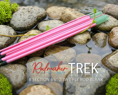 TREK 6'6" 2/3wt 8pc Fiberglass Blanks
